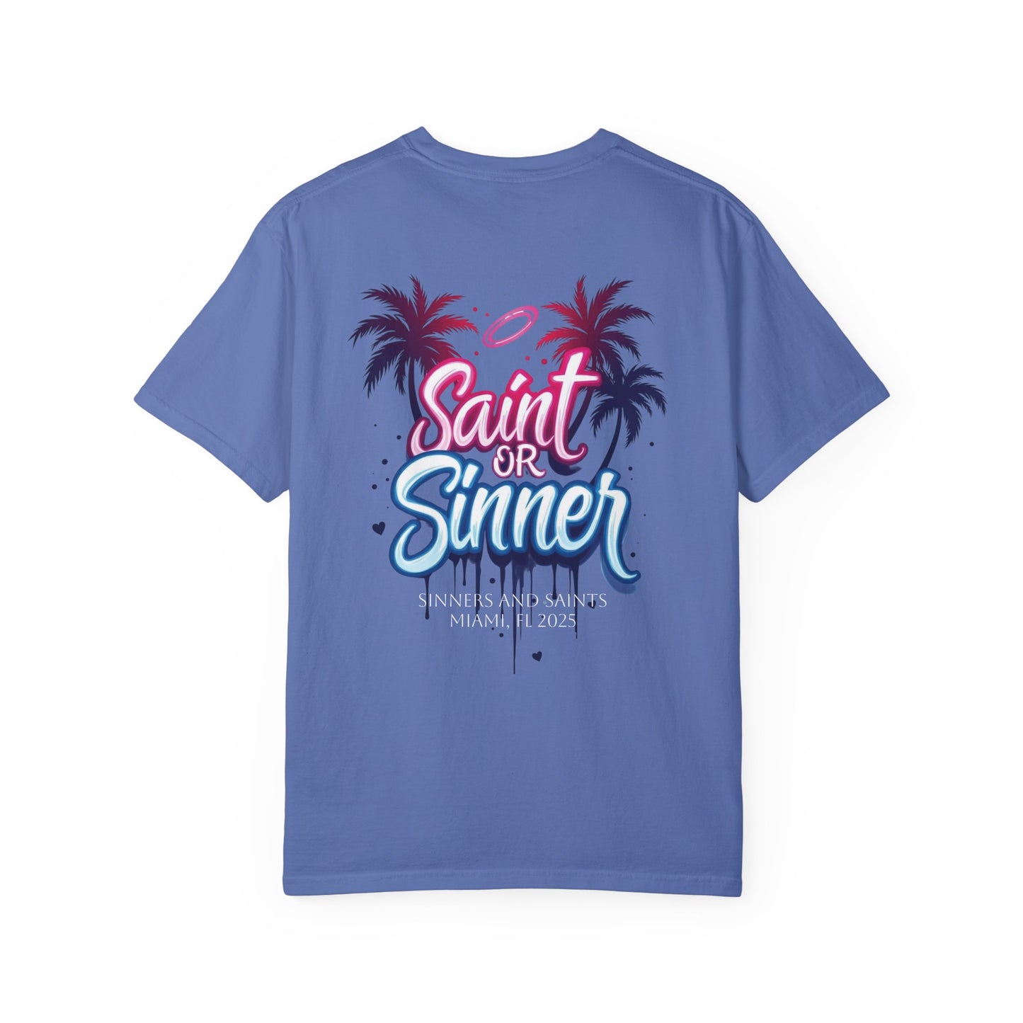Sinners and Saint Signing Exclusive Comfort Color T-Shirt