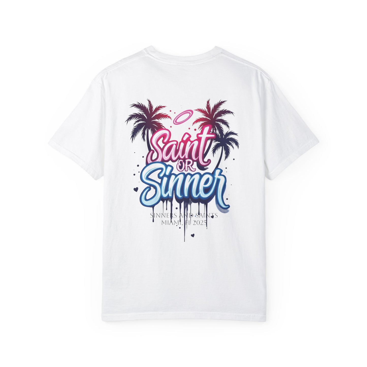 Sinners and Saint Signing Exclusive Comfort Color T-Shirt