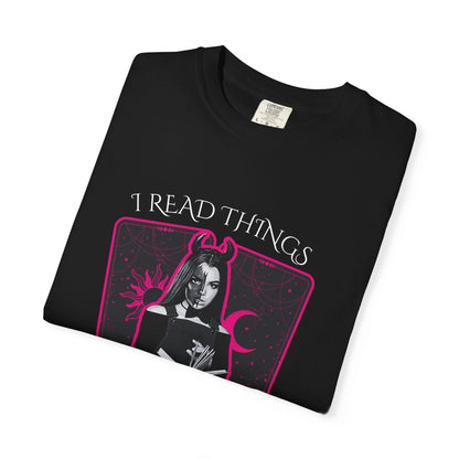 I read things Comfort Color T-shirt